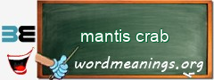 WordMeaning blackboard for mantis crab